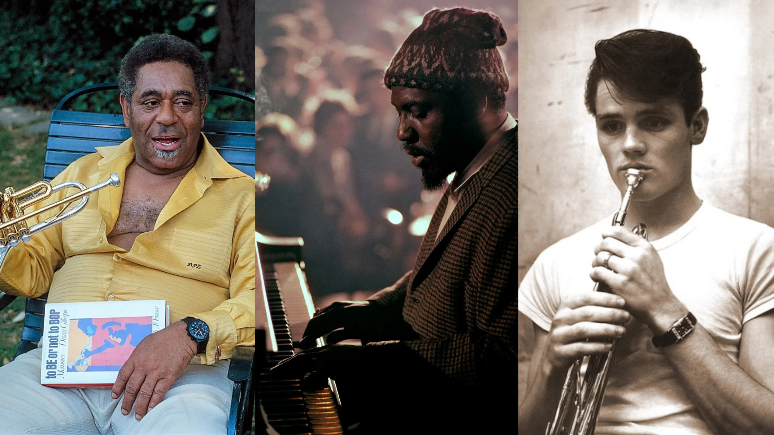  From left to right: Dizzy Gillespie (trumpeter) , Thelonius Monk (pianist) , Chet Baker (trumpeter). 